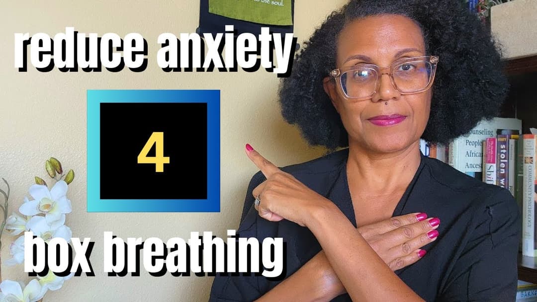 Calm Anxiety and Stress with Box Breathing