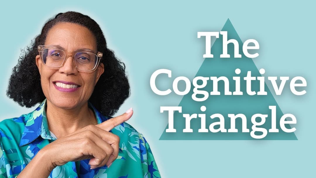 CBT Explained: The Power of the Cognitive Triangle